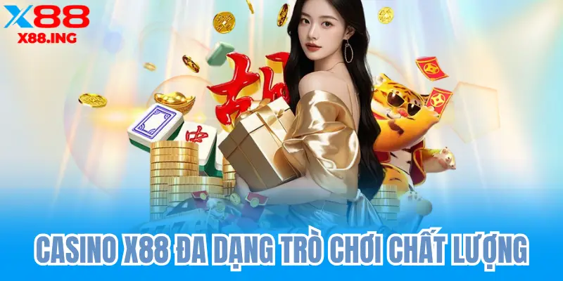 x88 nhà cái casino online uy tín chất lương